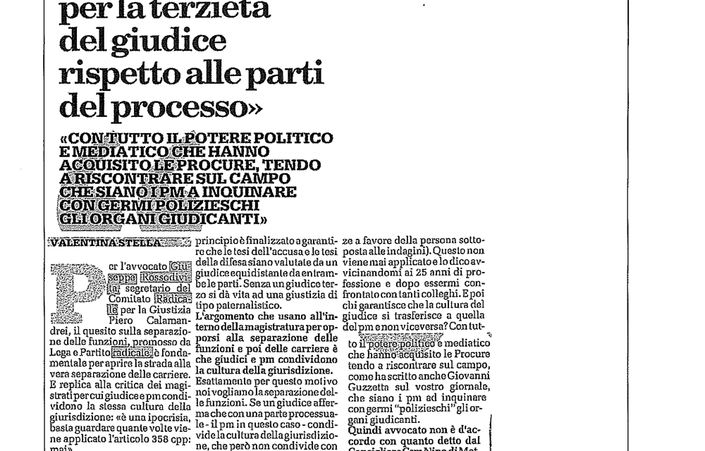 Io dico sì: è indispensabile per la terzietà del giudice rispetto alle parti del processo | Il Dubbio